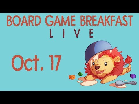 Board Game Breakfast LIVE! (Oct. 17)