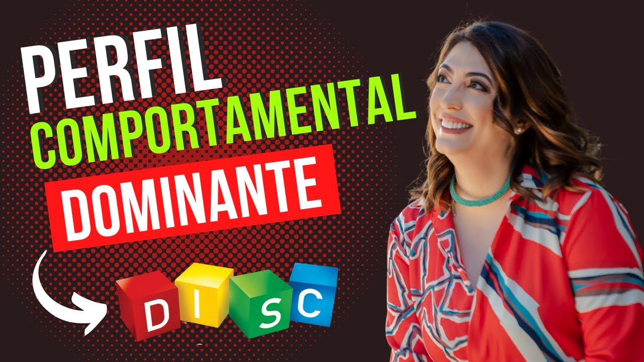 Perfil Comportamental Dominante