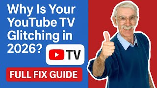 Why Is Your YouTube TV Glitching in 2026? Full Fix Guide