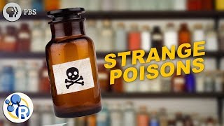 The Top 5 Strangest Poisons That Can Kill You