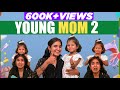 Young Mom 2 | EMI Rani