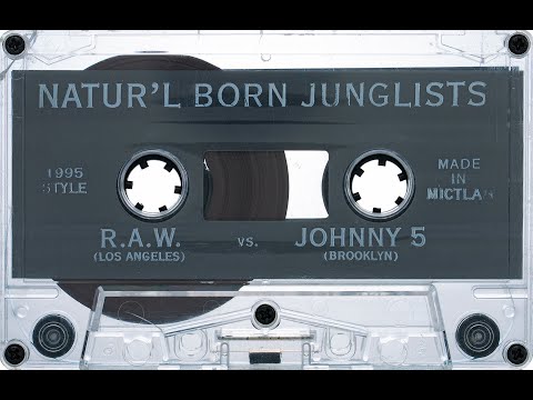 R.A.W & Jonny 5 - Natur'l Born Junglists