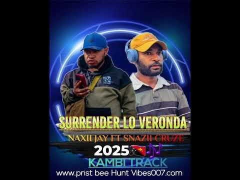 Surrender lo verondah NAXII JAY ft @snaziicruzekambitracks8496 @PNGDaddy @suchita_puja #pngmusic 