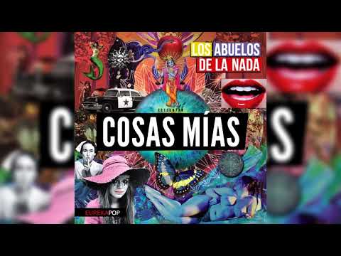 Los Abuelos De La Nada | "Cosas Mías" feat Javier Malosetti (Audio Oficial)