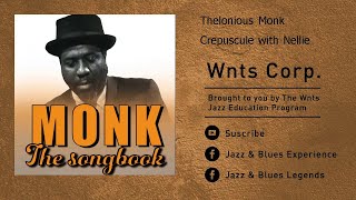 Thelonious Monk - Crepuscule with Nellie