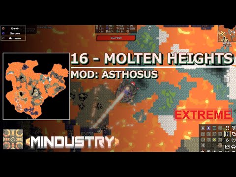 [MINDUSTRY MOD] Asthosus - #16 Molten Heights [Extreme]