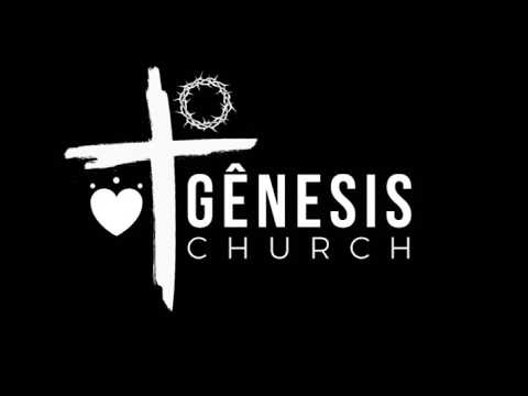 Gênesis church está ao vivo! Culto de Domingo
