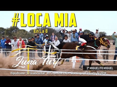 HIP. "EL QUEBRACHAL" EN CHAMICAL 18/08/2019 - LOCA MÍA Y MIGUELITO MIGUEL