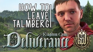 Kingdom Come: Deliverance - How To Get Out Of Talmberg