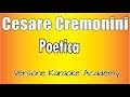 Cesare Cremonini  -  Poetica (Versione Karaoke Academy Italia)
