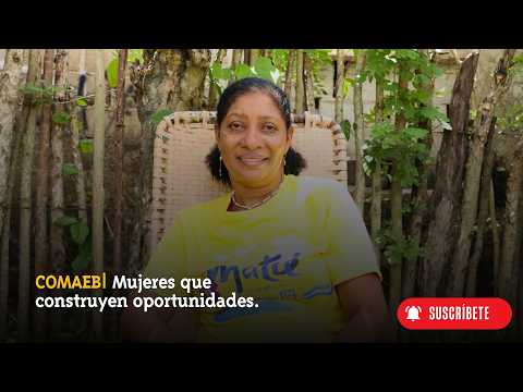 COMAEB -  Mujeres que construyen oportunidades