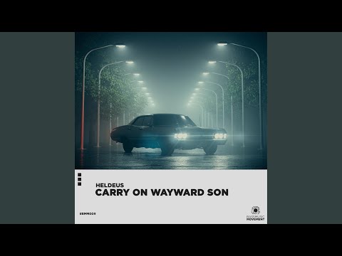 Carry On Wayward Son