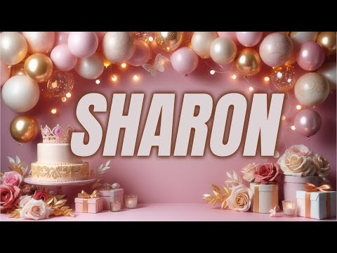 SHARON Happy Birthday Song | Happy Birthday Sharon