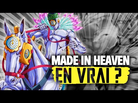 Explication du Pouvoir de MADE IN HEAVEN (et c’est un truc de fou !) feat @Mangalkor