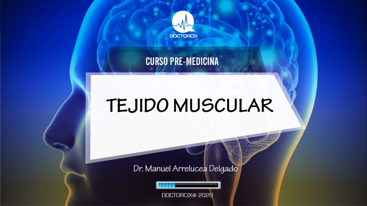 HISTOLOGÍA: TEJIDO MUSCULAR || CURSO PRE-MEDICINA