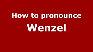How to pronounce Wenzel
