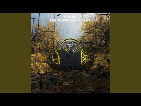 Breaking My Heart