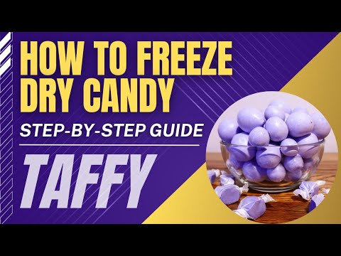 How to Freeze Dry Candy |  Freeze Dried Taffy | Step-by-Step Guide | Packaging Freeze-Dried Candy