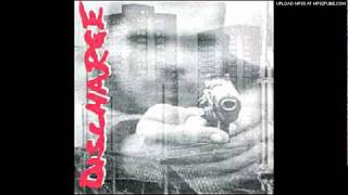 Discharge - You Deserve Me