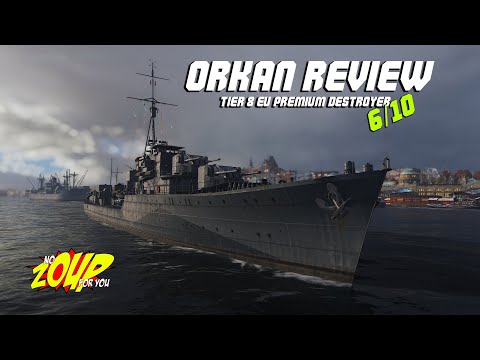 Orkan Tier 8 Premium Destroyer Review Provided by WG