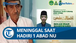 Meninggal saat Hadiri Peringatan 1 Abad NU, Ardi Jatuh saat Salat Dzuhur di Rakaat 2