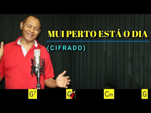 MUI PERTO ESTÁ O DIA. 335 - HARPA CRISTÃ - (CIFRADO) - Carlos José