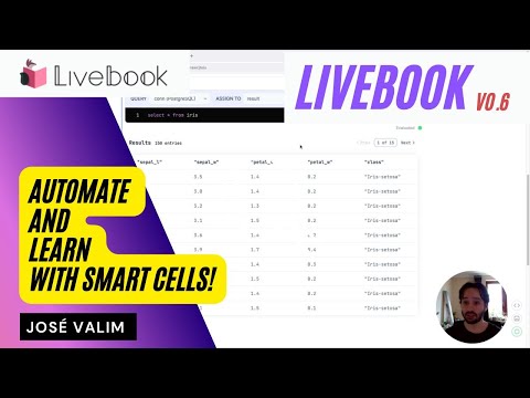 Livebook v0.6 - Automate and learn with smart cells by José Valim