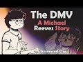 The DMV Michael Reeves N OfflineTV Animation