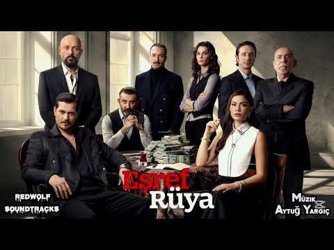 Eşref Rüya Dizi Müzikleri - Jenerik Müziği V2