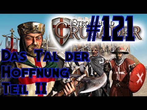 Let's Play Stronghold Crusader #121 - M42: Das Tal der Hoffnung Teil II