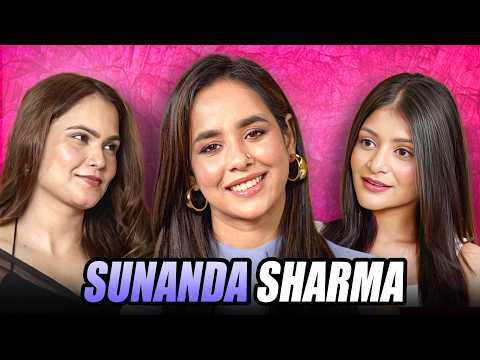 Sunanda Sharma Podcast | Secret boyfriend, controversy, new song | @sadhikasehgal | Radhika Dudeja 
