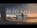 The Afters - In My Eyes (Legendado/Tradução)