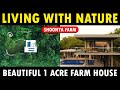 Beautiful 1 Acre Farm House Shoonya Farms Organic Regenerative Farming Sustainable Farming