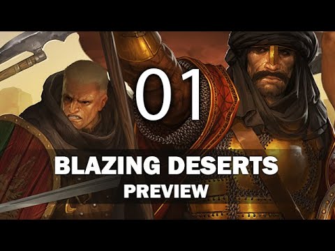 Blazing Deserts Preview Part 1