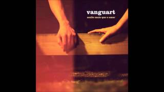 Vanguart - Muito Mais Que O Amor - Completo - (2013)
