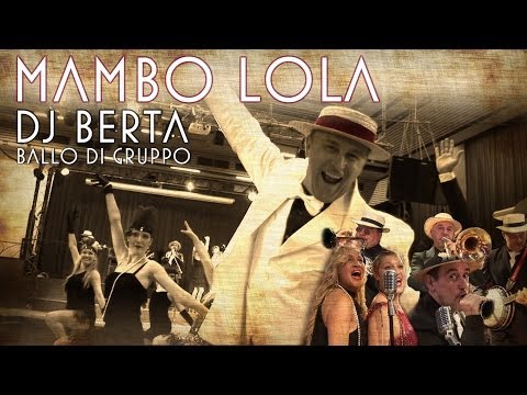 Balli di gruppo 2014 - MAMBO LOLA - DJ BERTA - Mambo Charleston -  Nuovo tormentone estate 2015