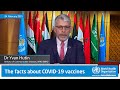 The Facts About COVID 19 Vaccines
