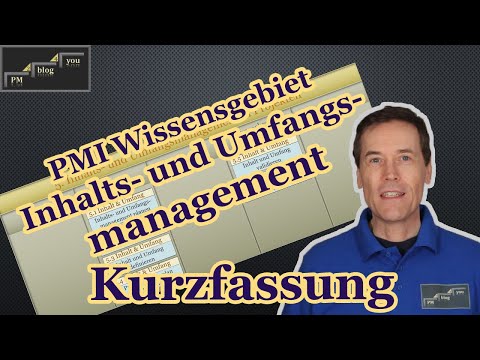 PMI Wissensgebiet: Inhalts und Umfangsmanagement — Kurzfassung