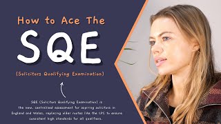 How to Ace The SQE (Solicitors Qualifying Examination)