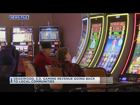 Deadwood, SD Gaming Revenue Going Back To Local Communities