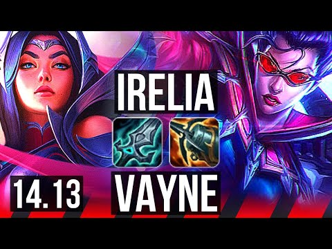 IRELIA vs VAYNE (TOP) | Rank 2 Irelia, 5/1/2, 500+ games, Rank 25 | EUW Challenger | 14.13