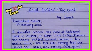 Report writing on road accident | road accident report writing | report writing format in English