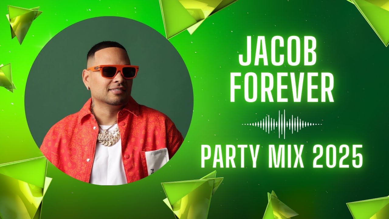 Jacob Forever Mix | Reparto 2025 Mix | Cubaton Mix 2025 | Reparto Cubano Mix 2025 | Party Mix 2025