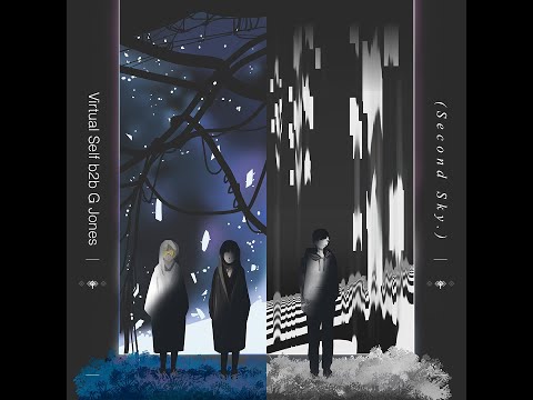 Virtual Self & G Jones - b2b Set (Second Sky 2022)