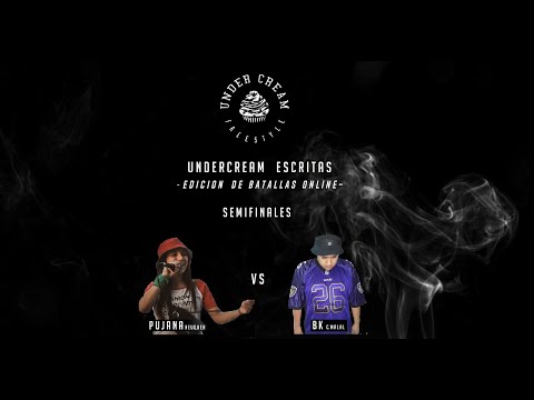 PUJANA vs BK - Semifinal - UNDERCREAM - Liga Escrita Edicion Online