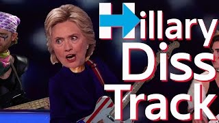 Hillary Diss Track - Songify 2016