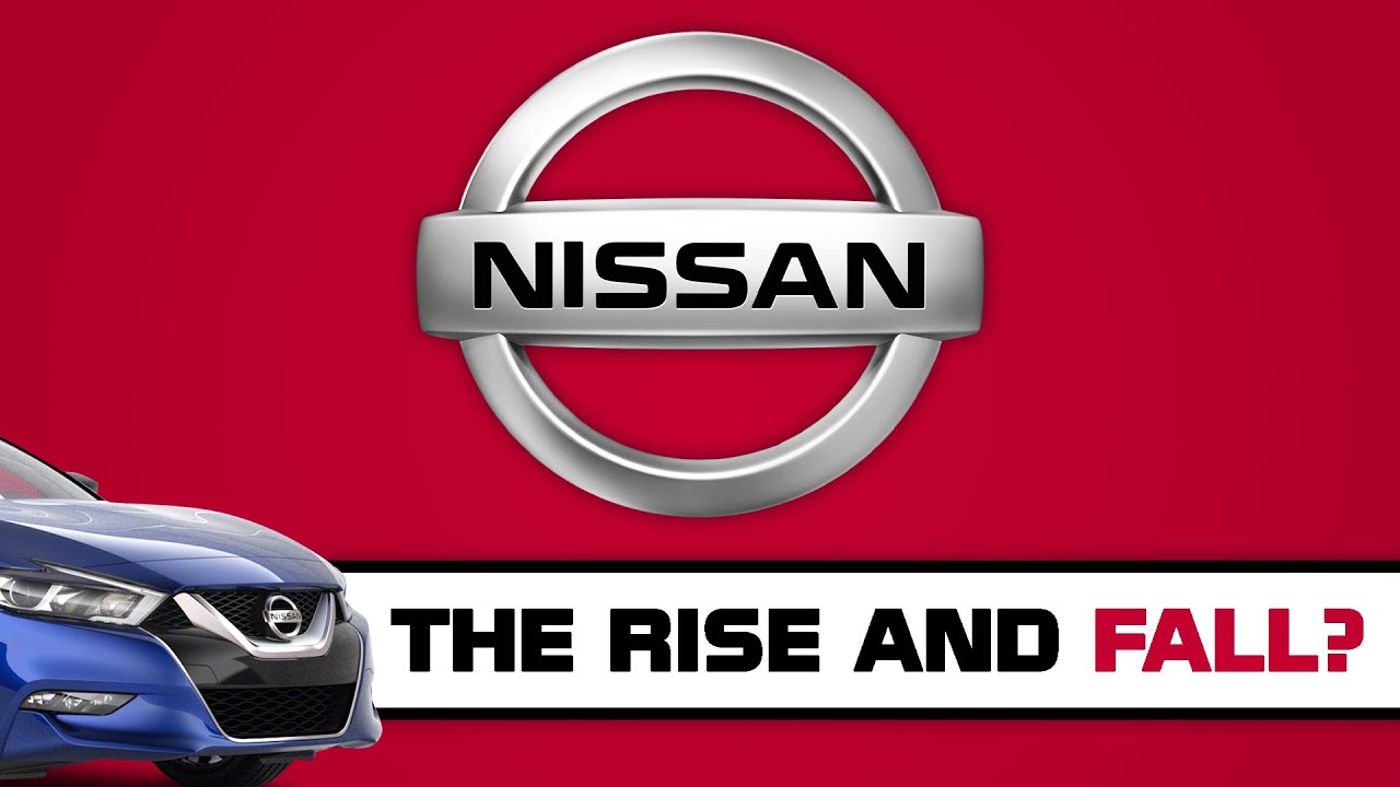 Nissan - The Rise and Fall?
