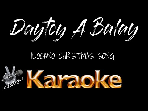 Daytoy a Balay Karaoke Ilocano Christmas Song RyedTV2.0 Karaoke