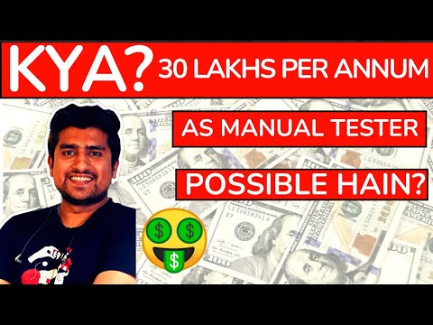 Manual tester Ka Package 30 Lakh Per Annum Possible Hai 