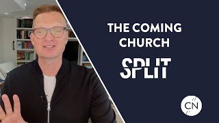 The Coming Church Split (It&#39;s Not What You Think)